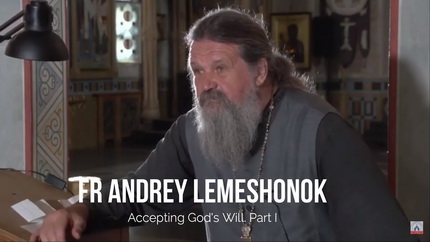 Accepting God's will. Fr Andrey Lemeshonok